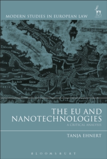 The EU and Nanotechnologies : A Critical Analysis