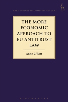 The More Economic Approach to EU Antitrust Law