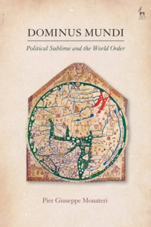 Dominus Mundi : Political Sublime and the World Order