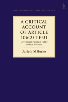 A Critical Account of Article 106(2) TFEU : Government Failure in Public Service Provision