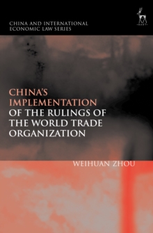 Chinas Implementation of the Rulings of the World Trade Organization