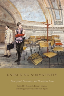 Unpacking Normativity : Conceptual, Normative, and Descriptive Issues