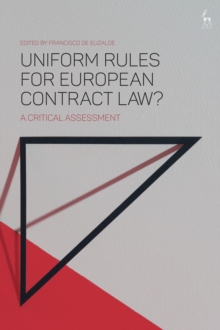 Uniform Rules for European Contract Law? : A Critical Assessment