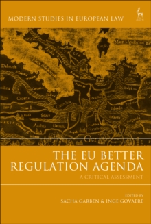 The EU Better Regulation Agenda : A Critical Assessment