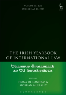 The Irish Yearbook of International Law, Volume 10, 2015