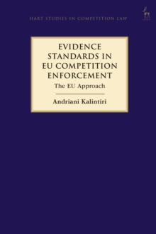 Evidence Standards in EU Competition Enforcement : The Eu Approach