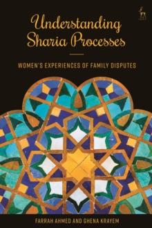 Understanding Sharia Processes : Women's Experiences of Family Disputes