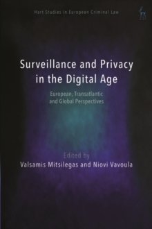 Surveillance and Privacy in the Digital Age : European, Transatlantic and Global Perspectives