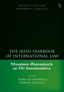 The Irish Yearbook of International Law, Volume 11-12, 2016-17