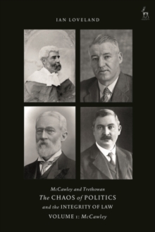 McCawley and Trethowan - The Chaos of Politics and the Integrity of Law - Volume 1 : McCawley