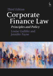 Corporate Finance Law : Principles and Policy