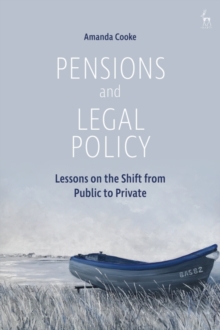 Pensions and Legal Policy : Lessons on the Shift from Public to Private