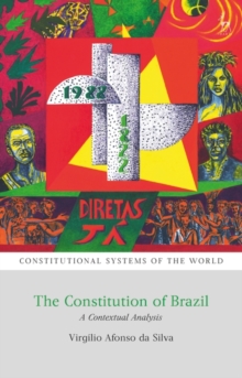 The Constitution of Brazil : A Contextual Analysis