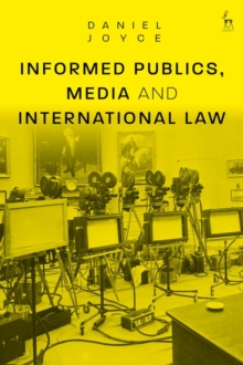 Informed Publics, Media and International Law