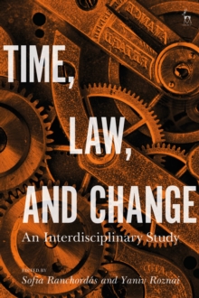 Time, Law, and Change : An Interdisciplinary Study