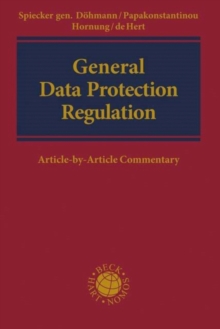 General Data Protection Regulation : Article-by-Article Commentary