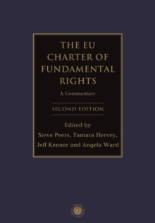 The EU Charter of Fundamental Rights : A Commentary