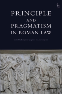 Principle and Pragmatism in Roman Law