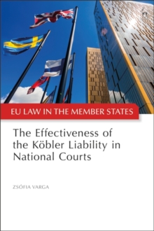 The Effectiveness of the Kobler Liability in National Courts