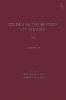 Studies in the History of Tax Law, Volume 10