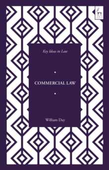 Key Ideas In Commercial Law