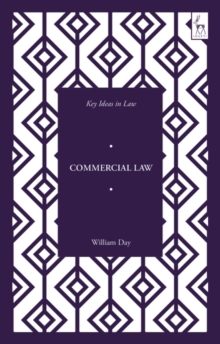 Key Ideas in Commercial Law