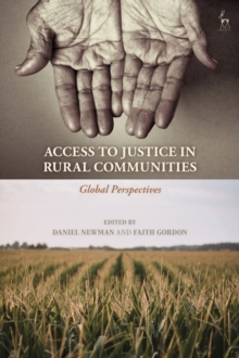 Access to Justice in Rural Communities : Global Perspectives