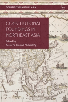 Constitutional Foundings in Northeast Asia