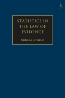 Statistics in the Law of Evidence