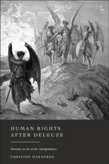 Human Rights After Deleuze : Towards an An-archic Jurisprudence