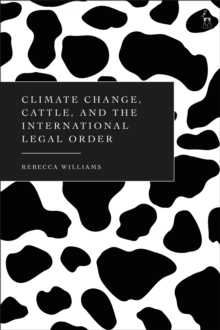 Climate Change, Cattle, and the International Legal Order