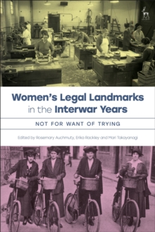 Women s Legal Landmarks in the Interwar Years : Not for Want of Trying