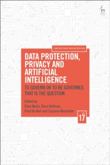 Data Protection, Privacy and Artificial Intelligence, Volume 17 : To Govern or To Be Governed, That Is the Question