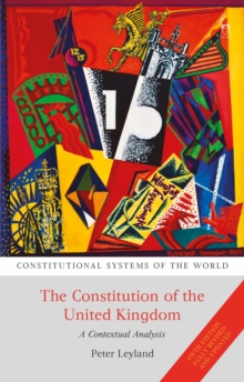 The Constitution of the United Kingdom : A Contextual Analysis