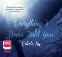 Everything I Never Told You, CD-Audio Book Everything I Never Told You, CD-Audio Book