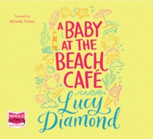 A Baby at the Beach Cafe, CD-Audio Book A Baby at the Beach Cafe, CD-Audio Book