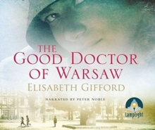 The Good Doctor of Warsaw, CD-Audio Book The Good Doctor of Warsaw, CD-Audio Book