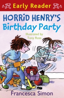 Horrid Henry's Birthday Party : Book 2