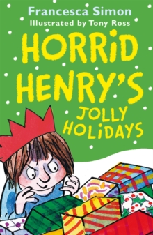 Horrid Henry's Jolly Holidays, Paperback / softback Book Horrid Henry's Jolly Holidays, Paperback / softback Book