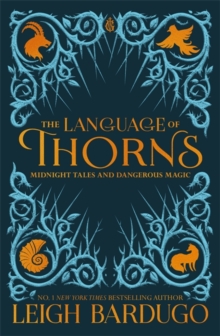 The Language of Thorns : Midnight Tales and Dangerous Magic, Paperback Book The Language of Thorns : Midnight Tales and Dangerous Magic, Paperback Book