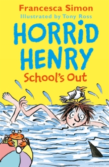 Horrid Henry School's Out