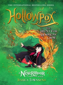 Hollowpox : The Hunt for Morrigan Crow Book 3, Hardback Book Hollowpox : The Hunt for Morrigan Crow Book 3, Hardback Book