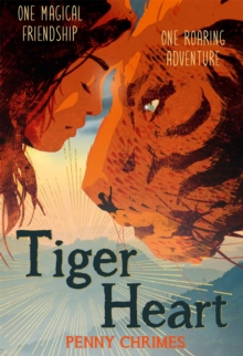 Tiger Heart, Paperback / softback Book Tiger Heart, Paperback / softback Book