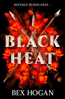 Black Heat : A Dark and Thrilling YA Fantasy