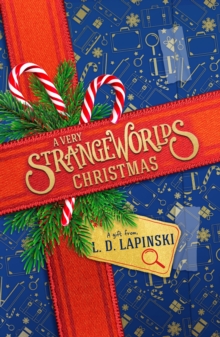 A Very Strangeworlds Christmas : A Strangeworlds Novella