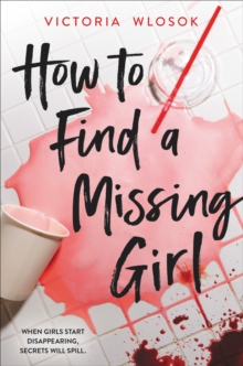 How to Find a Missing Girl : a sapphic thriller perfect for fans of A Good Girl's Guide to Murder