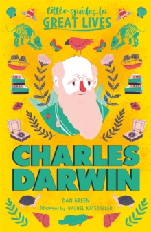 Little Guides to Great Lives: Charles Darwin