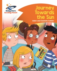 Reading Planet - Journey Towards the Sun - Orange: Comet Street Kids ePub