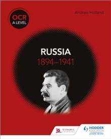 OCR A Level History: Russia 1894-1941