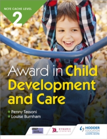 CACHE Level 2 Award in Child Development and Care, Paperback / softback Book CACHE Level 2 Award in Child Development and Care, Paperback / softback Book